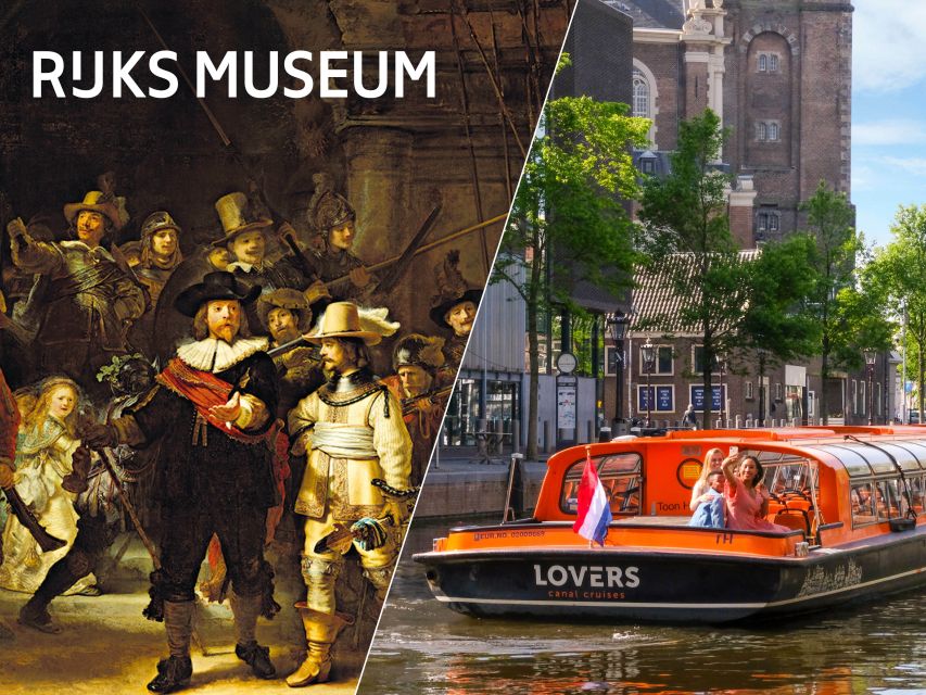 Amsterdam: Rijksmuseum Entry Ticket and Canal Cruise Combo - Timing and meeting points: how to avoid the most common day-of stress